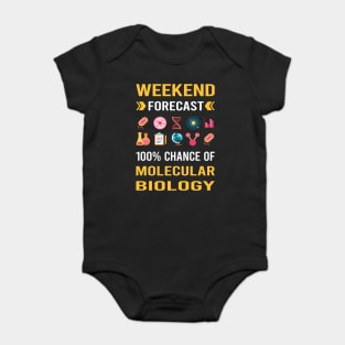 Weekend Forecast Molecular Biology Biologist Baby Bodysuit